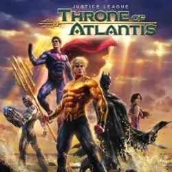 Лига Справедливости: Трон Атлантиды